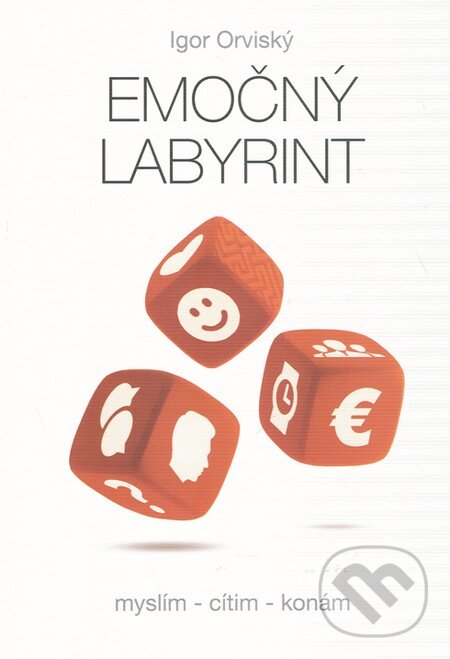 Levně Emočný labyrint - Igor Orviský - kniha z kategorie Pozitívne myslenie