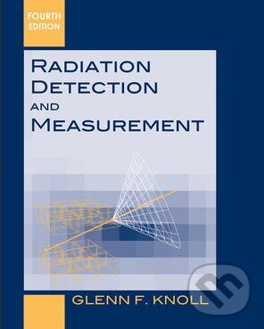 Levně Radiation Detection and Measurement - Glenn Knoll - kniha z kategorie Odborné a náučné