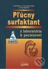Levně Pľúcny surfaktant - Andrea Čalkovská - kniha z kategorie Pneumológia