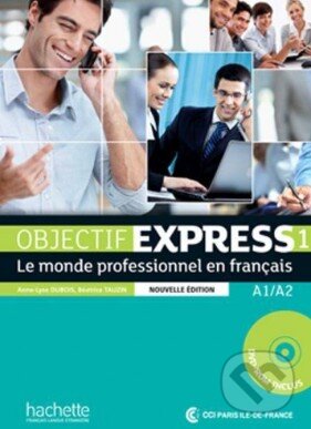 Levně Objectif Express 1: Livre de ľéléve (A1/A2) - kniha z kategorie Jazykové učebnice a slovníky