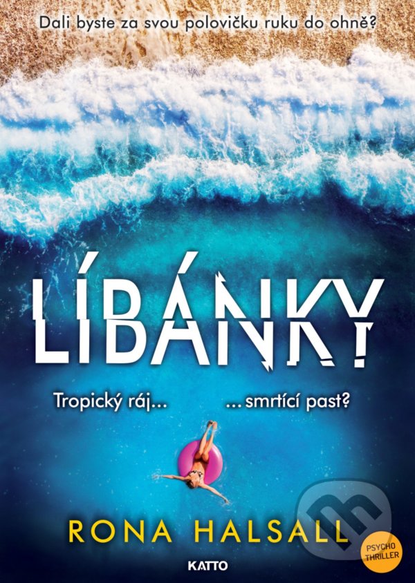 Levně Líbánky (Tropický ráj ... ... smrtící past? Dali byste za svou polovičku ruku do ohně?) - kniha z kategorie Thrillery