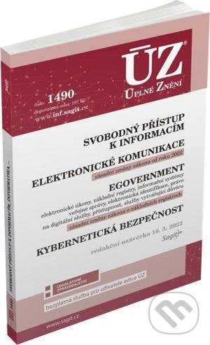 Levně Úplné Znění -1490 Informace, eGovernment (Podle stavu k 30. 5. 2022) - kniha z kategorie Právo
