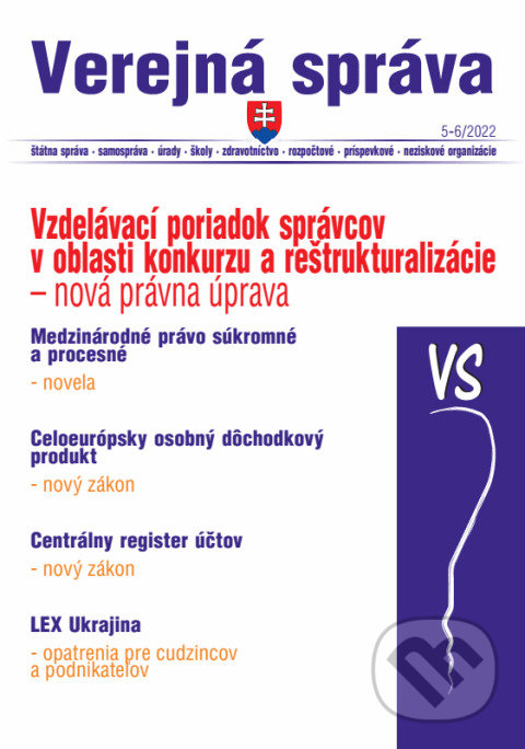 Levně Verejná správa č. 5-6 / 2022 - Medzinárodné právo súkromné a procesné - kniha z kategorie Medzinárodné právo