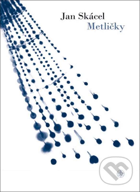 Levně Metličky - Jan Skácel - kniha z kategorie Poézia