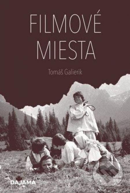 E-kniha: Filmové miesta (Tomáš Galierik)