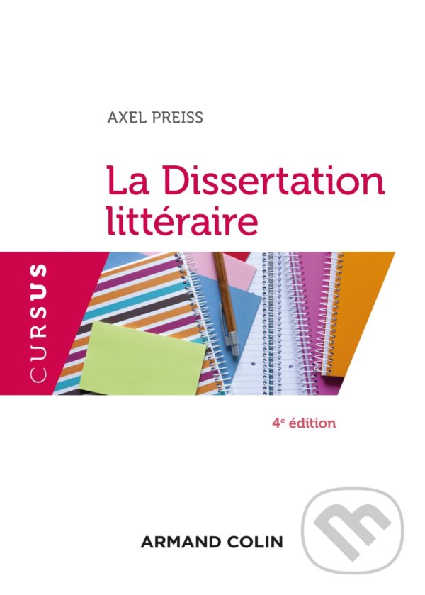 Levně La Dissertation littéraire - Axel Preiss - kniha z kategorie Vysoké školy
