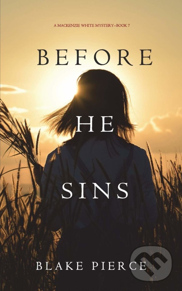 Levně Before He Sins - Blake Pierce - kniha z kategorie Detektívky