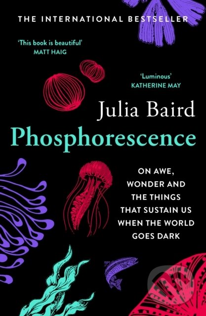Levně Phosphorescence - Julia Baird - kniha z kategorie Motivácia a sebarozvoj