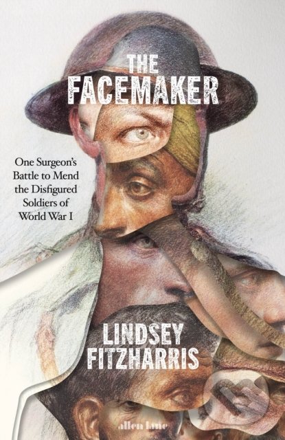 Kniha: The Facemaker (Lindsey Fitzharris). Penguin Books, 2022