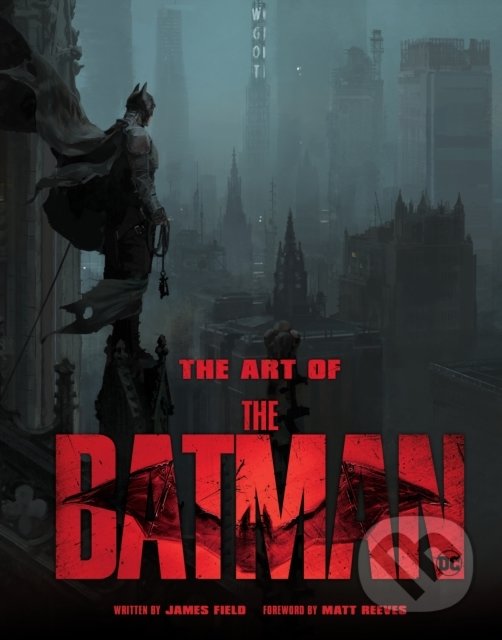 Levně The Art of The Batman - James Field - kniha z kategorie Fotografie