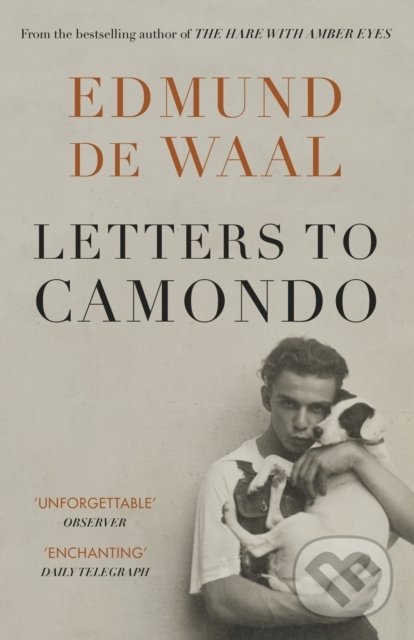 Levně Letters to Camondo - Edmund de Waal - kniha z kategorie Životopisy, reportáže a myšlienky