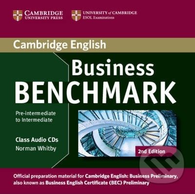 Business Benchmark Pre-Intermediate to Intermediate (2nd Edition) Business Preliminary Class Audio CDs (2) Cambridge University Press