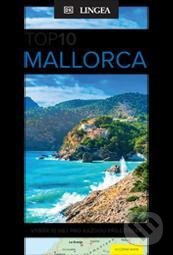 Levně TOP 10 Mallorca - kniha z kategorie Cestopisy z Európy