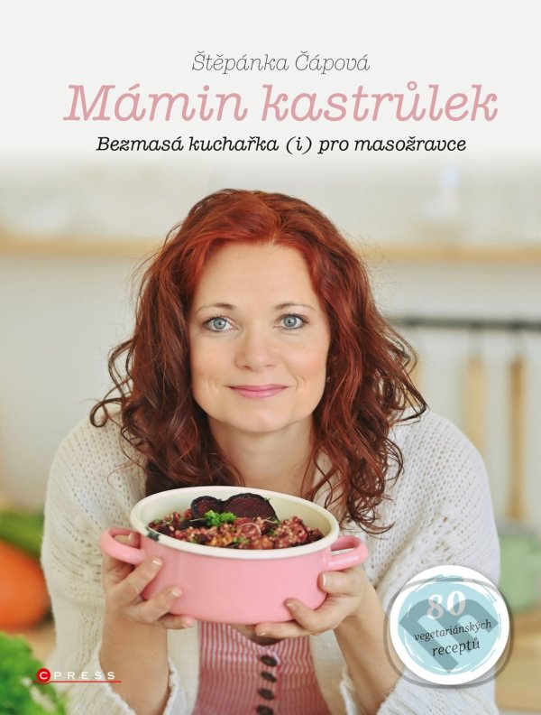 Levně Mámin kastrůlek (Bezmasá kuchařka (i) pro masožravce) - kniha z kategorie Kuchárky