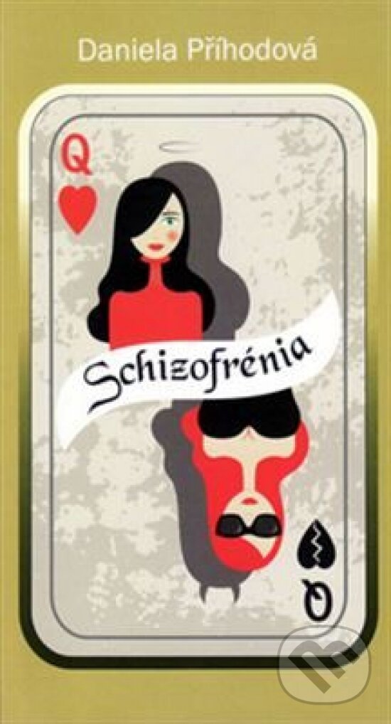 Levně Schizofrenia - Daniela Příhodová - kniha z kategorie Spoločenská beletria