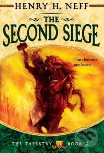 Levně The Second Siege - Henry H. Neff - kniha z kategorie Fantasy