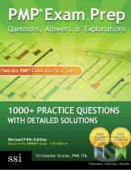 Kniha: PMP Exam Prep Questions, Answers and Explanations (Christopher Scordo). , 2009
