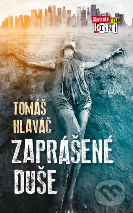 Levně Zaprášené duše - Tomáš Hlaváč - kniha z kategorie Detektívky