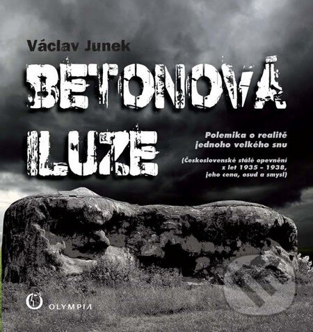 Betonová iluze - Václav Junek, Olympia, 2013