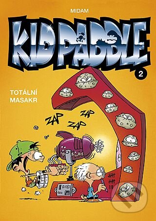 Kniha: Kid Paddle 2 - Totální masakr (Midam). Crew, 2013