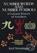 Levně Number Words and Number Symbols - Karl Menninger - kniha z kategorie Odborné a náučné