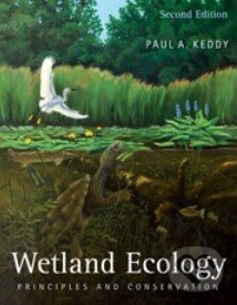 Kniha: Wetland Ecology (Paul Keddy). Cambridge University Press, 2010