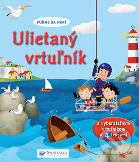 Kniha: Ulietaný vrtuľník (Svojtka&Co.). Svojtka&Co., 2013