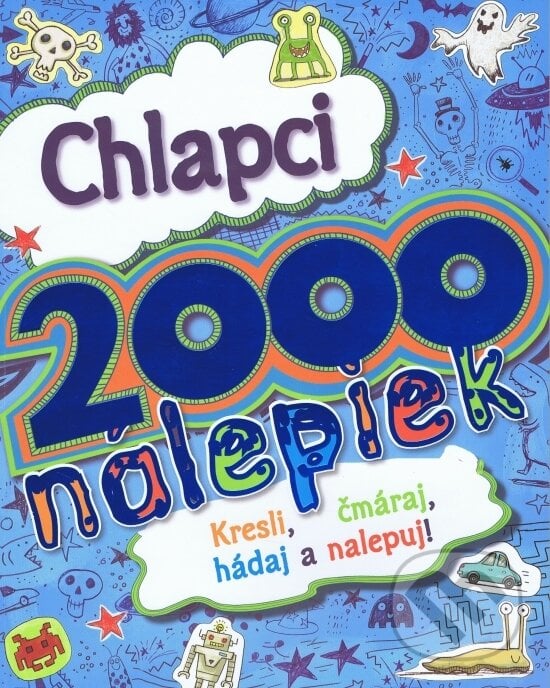 Chlapci - 2000 nálepiek, Svojtka&Co., 2013