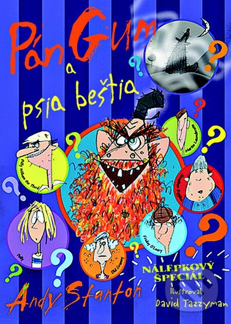 Levně Pán Gum a psia beštia (Nálepkový špeciál) - Andy Stanton - kniha z kategorie Rozprávky