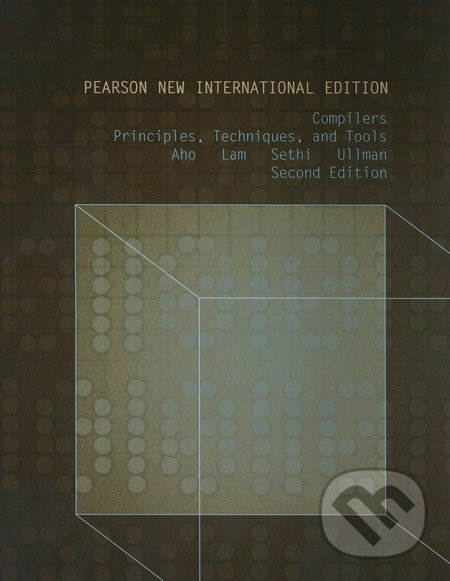 Compilers Principles, Techniques, and Tools - Alfred V. Aho, Pearson, 2013