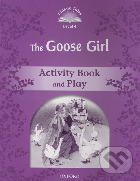 Levně The Goose Girl (Activity Book and Play) - kniha z kategorie Jazykové učebnice a slovníky