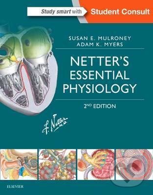 Levně Netter's Essential Physiology - Susan Mulroney, Adam Myers - kniha z kategorie Vysoké školy