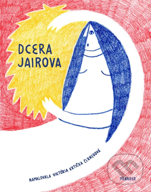 Dcera Jairova koupíte na Martinus.cz