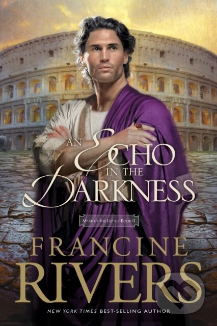 E-kniha: Echo in the Darkness (Francine Rivers). Tyndale House Publishers, 2011