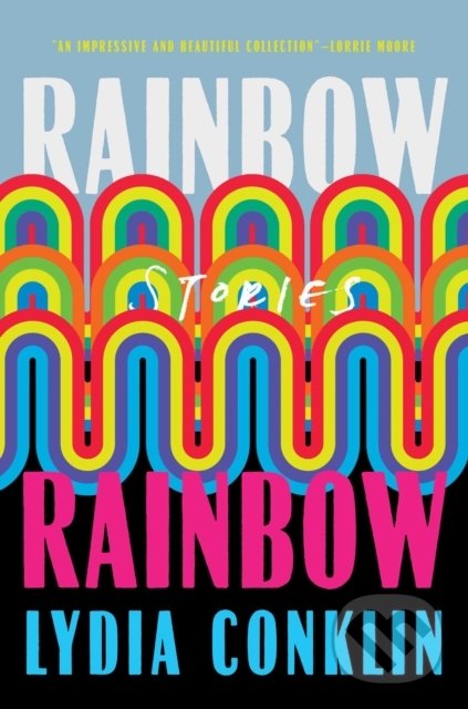 Levně Rainbow Rainbow - Lydia Conklin - kniha z kategorie Beletria