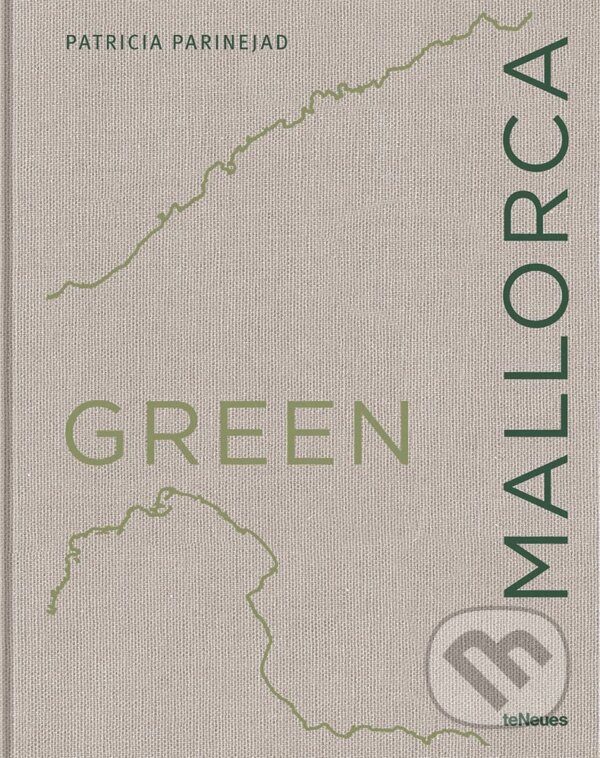 Levně Green Mallorca - Patricia Parinejad - kniha z kategorie Fotografie