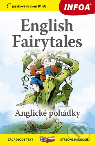 Levně English Fairytales / Anglické pohádky (zrcadlový text středně pokročilí) - kniha z kategorie Jazykové učebnice a slovníky