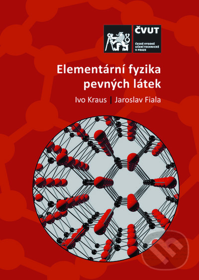 Levně Elementární fyzika pevných látek - Ivo Kraus - kniha z kategorie Fyzika