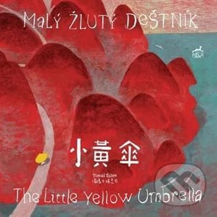 Levně Malý žlutý deštník / The Little Yellow Umbrella - Tomáš Řízek - kniha z kategorie Beletria