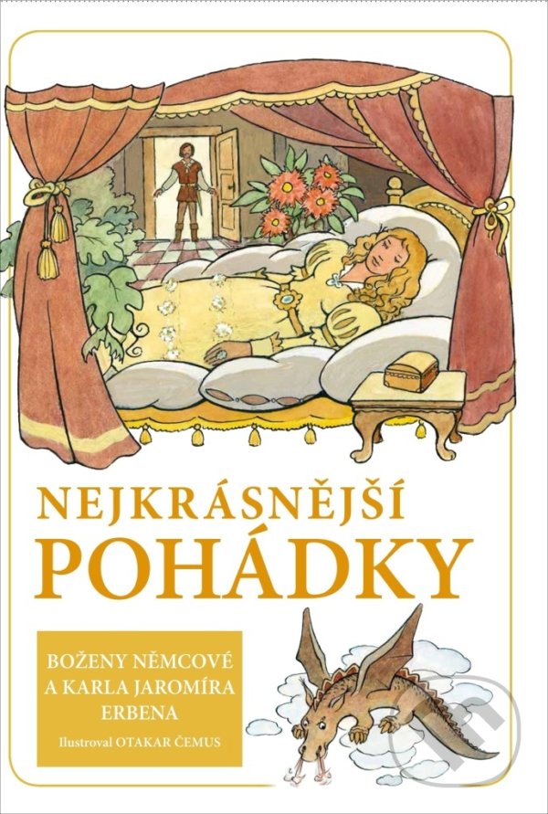 Levně Nejkrásnější pohádky - Božena Němcová, Karel Jaromír Erben - kniha z kategorie Beletria