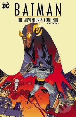 Levně Batman (The Adventures Continue Season Two) - Paul Dini, Alan Burnett - kniha z kategorie Komiksy