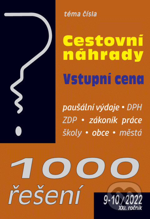 Levně 1000 řešení č. 9-10 / 2022 - Cestovní náhrady (Vstupní cena)