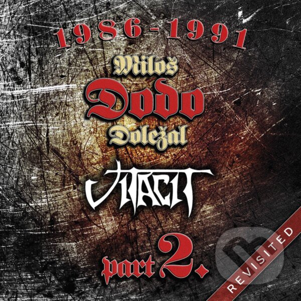 Levně Miloš Dodo Doležal & Vitacit: 1986-1991 Revisited Part 2. LP