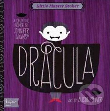 Levně Little Master Stoker: Dracula - Jennifer Adams, Alison Oliver - kniha z kategorie Beletria
