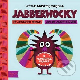 Kniha: Little Master Carroll: Jabberwocky (Jennifer Adams). , 2013