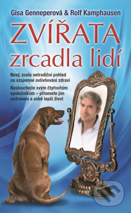 E-kniha: Zvířata - zrcadla lidí (Gisa Gennerová a Rolf Kamphausen). Metafora, 2012