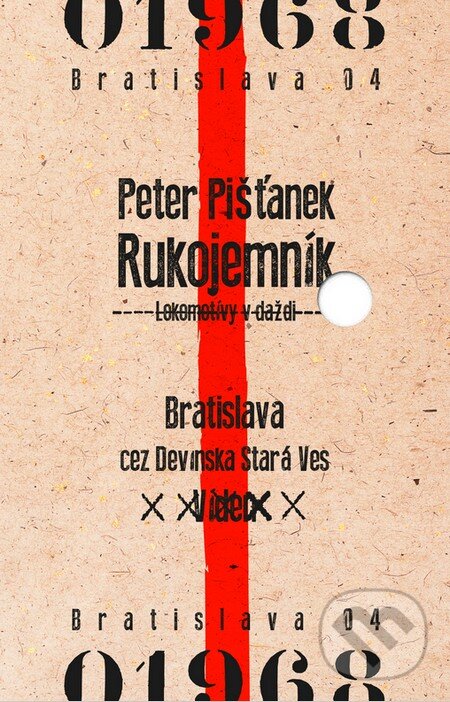 Levně Rukojemník (Lokomotívy v daždi) - Peter Pišťanek - kniha z kategorie Spoločenská beletria
