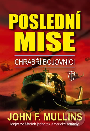 Poslední mise: Chrabří bojovníci koupíte na Martinus.cz
