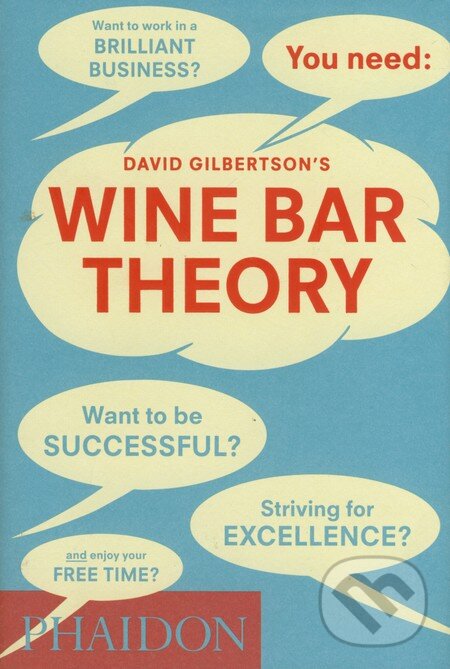 Levně Wine Bar Theory - David Gilbertson - kniha z kategorie Design