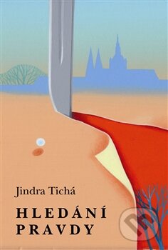 Levně Hledání pravdy - Jindra Tichá - kniha z kategorie Beletria